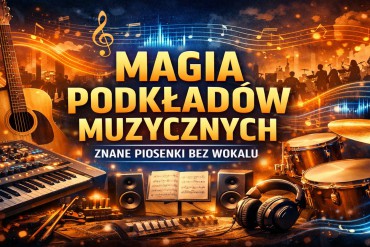 Podkłady muzyczne – oblicze znanych piosenek, który zmienia wszystko